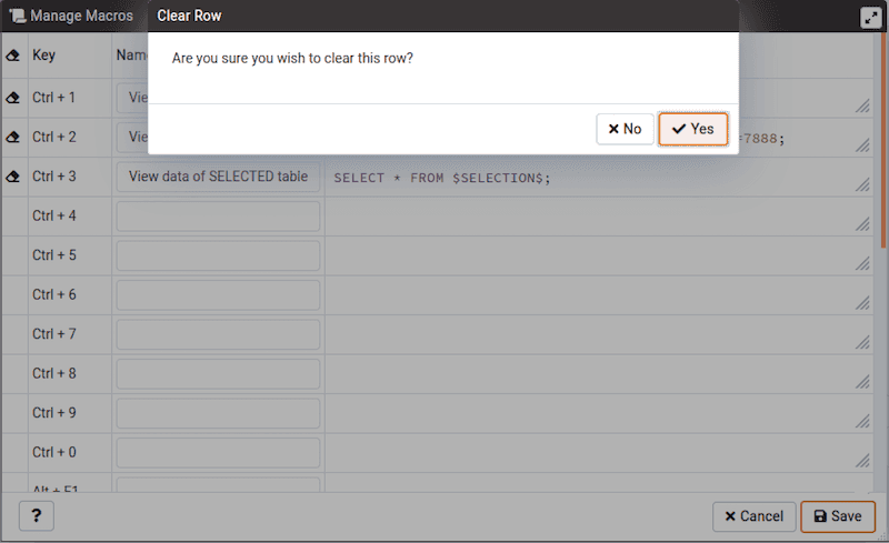 Query tool Manage Macros Clear row confirmation